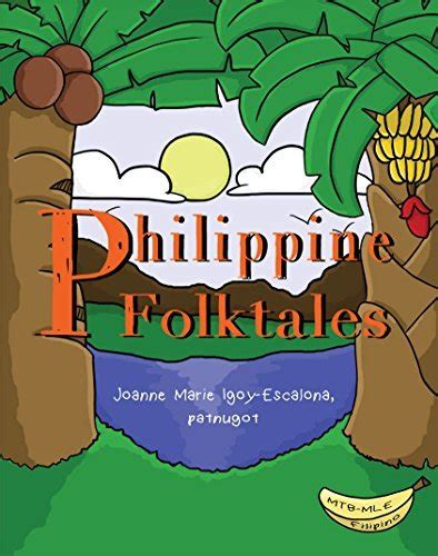 folktale in tagalog|Filipino Folktales: Native Stories of the Philippines .
